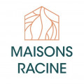 MAISONS RACINE